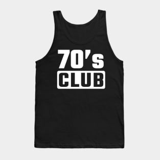 70th birthday Tank Top